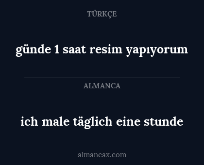 ich male täglich eine stunde - günde 1 saat resim yapıyorum