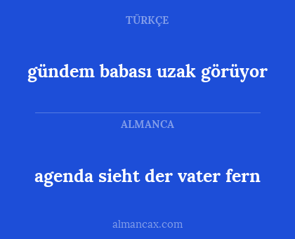 agenda sieht der vater fern - gündem babası uzak görüyor