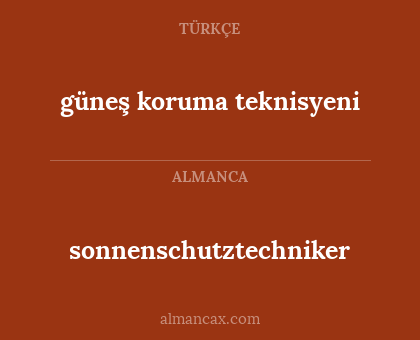 güneş koruma teknisyeni - sonnenschutztechniker