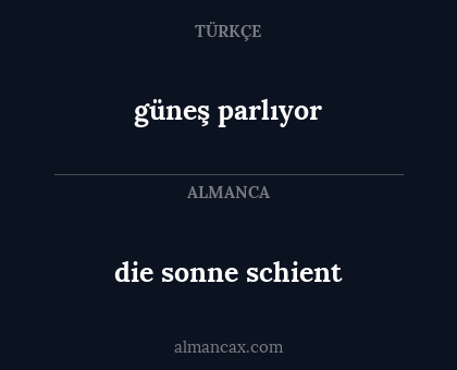 güneş parlıyor - die sonne schient