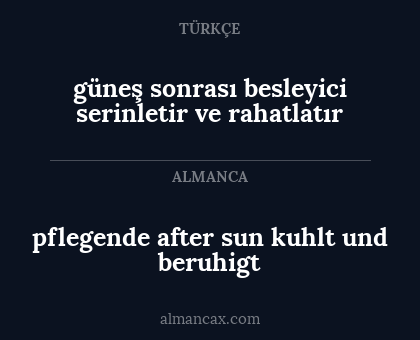 güneş sonrası besleyici serinletir ve rahatlatır - pflegende after sun kuhlt und beruhigt