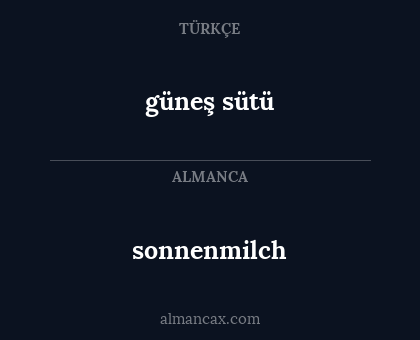 güneş sütü - sonnenmilch