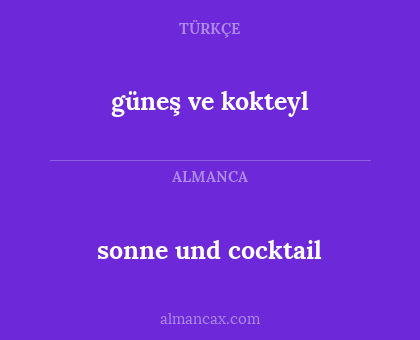 sonne und cocktail - güneş ve kokteyl