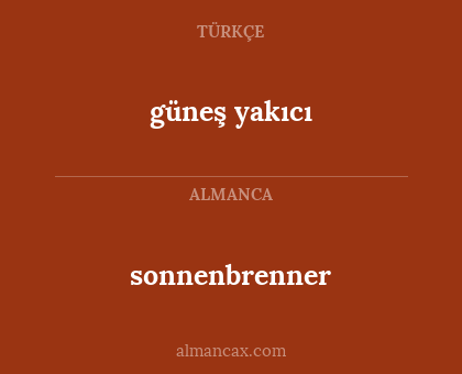 güneş yakıcı - sonnenbrenner