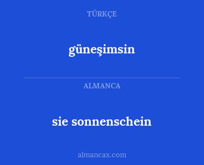 güneşimsin - sie sonnenschein