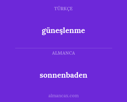 güneşlenme - sonnenbaden