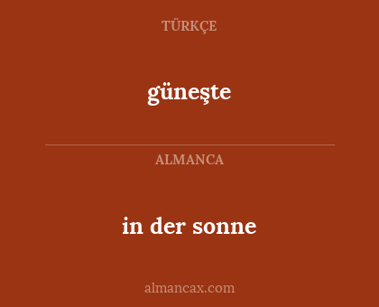 in der sonne - güneşte