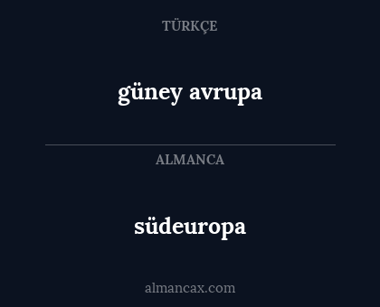 südeuropa - güney avrupa