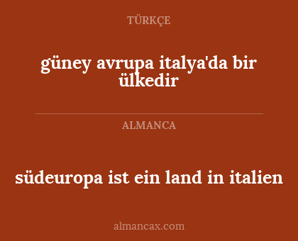 südeuropa ist ein land in italien - güney avrupa italya'da bir ülkedir