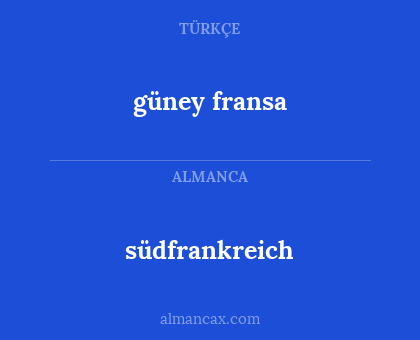 güney fransa - südfrankreich