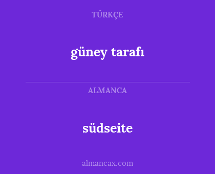 güney tarafı - südseite