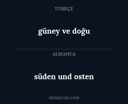 süden und osten - güney ve doğu