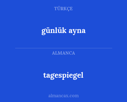 tagespiegel - günlük ayna