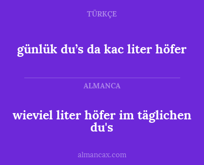 wieviel liter höfer im täglichen du's - günlük du’s da kac liter höfer