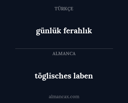 töglisches laben - günlük ferahlık
