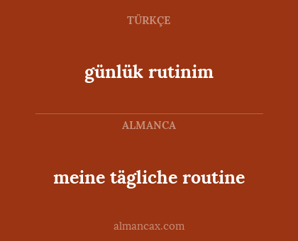günlük rutinim - meine tägliche routine