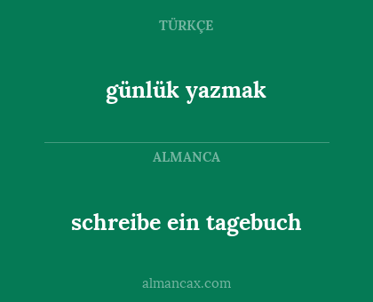 günlük yazmak - schreibe ein tagebuch