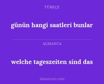 welche tageszeiten sind das - günün hangi saatleri bunlar