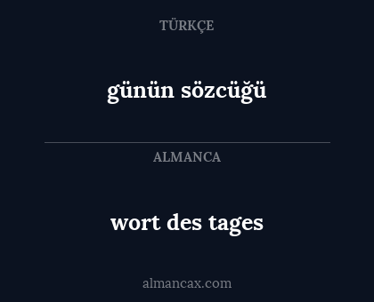 günün sözcüğü - wort des tages