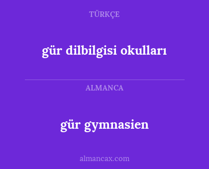 gür gymnasien - gür dilbilgisi okulları
