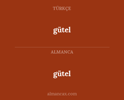 gütel - gütel