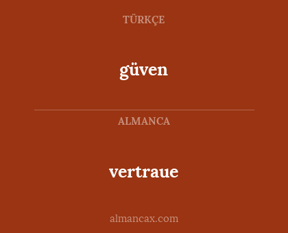 güven - vertraue