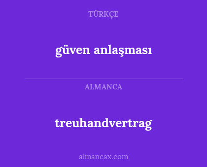 treuhandvertrag - güven anlaşması
