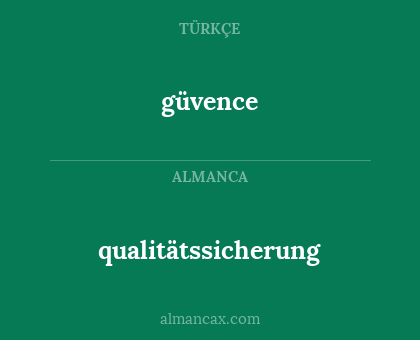 güvence - qualitätssicherung