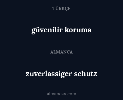 zuverlassiger schutz - güvenilir koruma