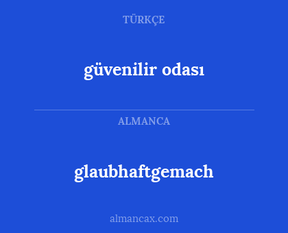 glaubhaftgemach - güvenilir odası