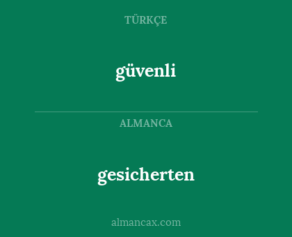 gesicherten - güvenli