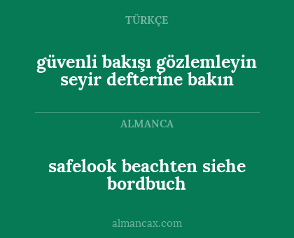 güvenli bakışı gözlemleyin seyir defterine bakın - safelook beachten siehe bordbuch