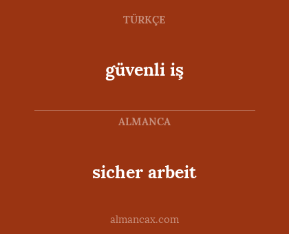 sicher arbeit - güvenli iş