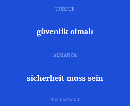 güvenlik olmalı - sicherheit muss sein