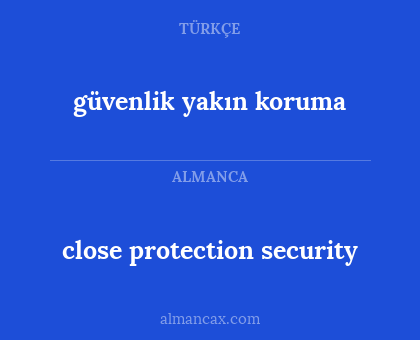 close protection security - güvenlik yakın koruma