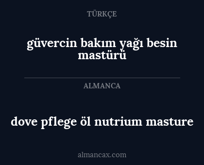 güvercin bakım yağı besin mastürü - dove pflege öl nutrium masture