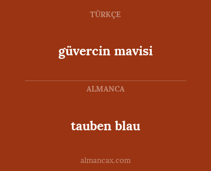 güvercin mavisi - tauben blau
