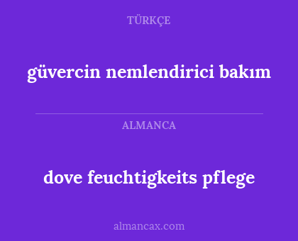 güvercin nemlendirici bakım - dove feuchtigkeits pflege