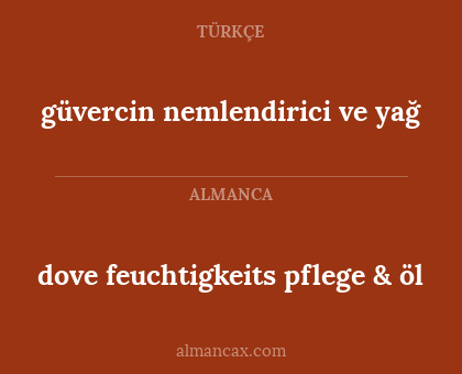 dove feuchtigkeits pflege & öl - güvercin nemlendirici ve yağ