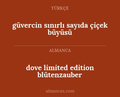 dove limited edition blütenzauber - güvercin sınırlı sayıda çiçek büyüsü