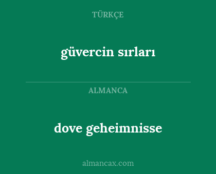 dove geheimnisse - güvercin sırları