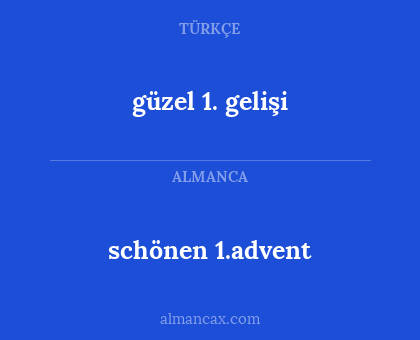 schönen 1.advent - güzel 1. gelişi