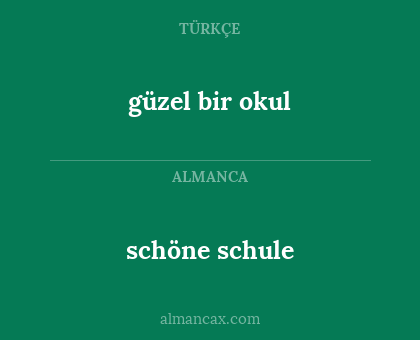 schöne schule - güzel bir okul