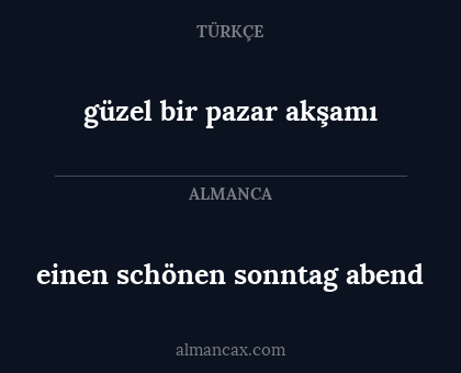 einen schönen sonntag abend - güzel bir pazar akşamı
