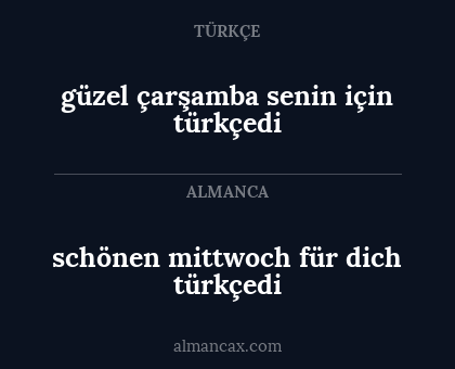schönen mittwoch für dich türkçedi - güzel çarşamba senin için türkçedi