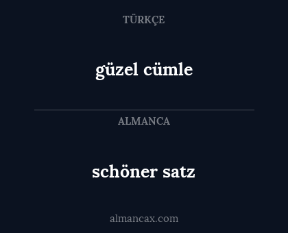 schöner satz - güzel cümle