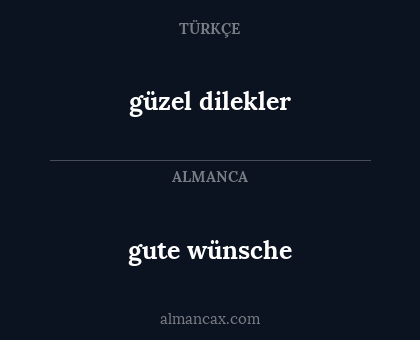 gute wünsche - güzel dilekler