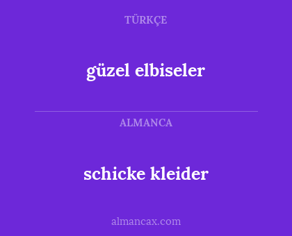 schicke kleider - güzel elbiseler
