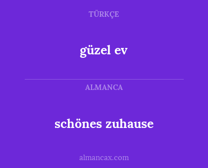 güzel ev - schönes zuhause