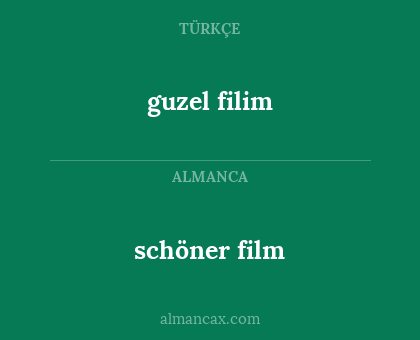 schöner film - guzel filim